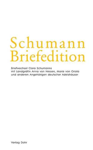 Clara Schumann: Schumann Briefedition