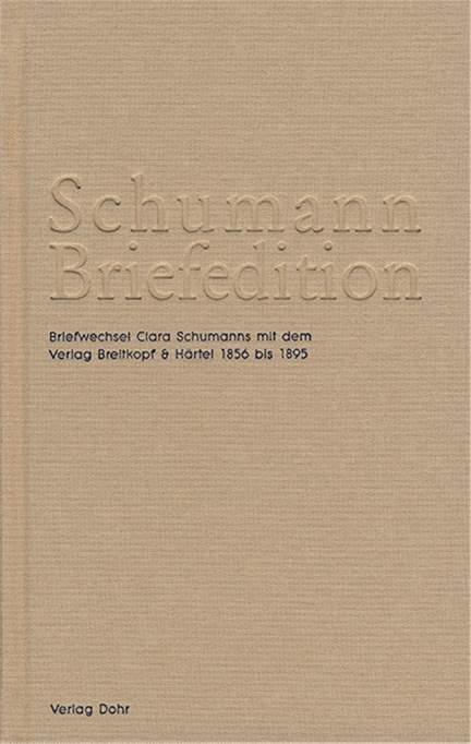 Clara Schumann: Schumann Briefedition