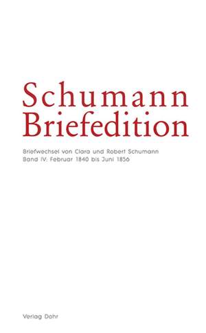 Robert Schumann_Clara Schumann: Schumann Briefedition