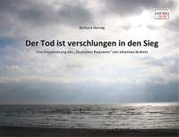 Barbara Hennig: Der Tod Ist Verschlungen In Den Sieg