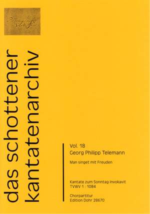 Georg Philipp Telemann: Man Singet Mit Freuden Tvwv 1:1084