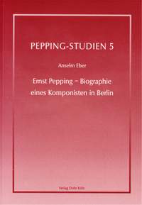 Anselm Eber: Ernst Pepping