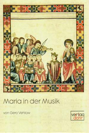 Gero Vehlow: Maria In Der Musik