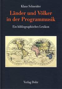 Klaus Schneider: Länder und Völker In Der Programmusik