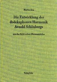 Martin Jira: Die Entwicklung Der Dodekaphonen Harmonik