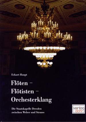 Eckart Haupt: Die Staatskapelle Dresden