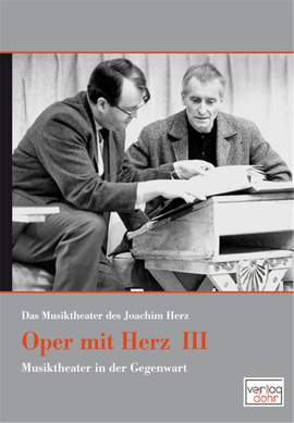 Joachim Herz: Oper Mit Herz 3