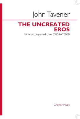 John Tavener: The Uncreated Eros