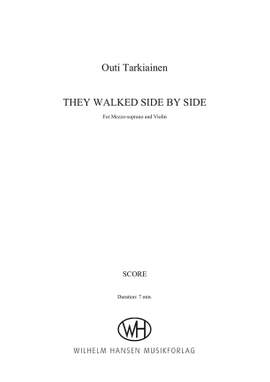 Outi Tarkiainen: They Walked Side by Side