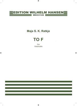 Maja S.K. Ratkje: to F