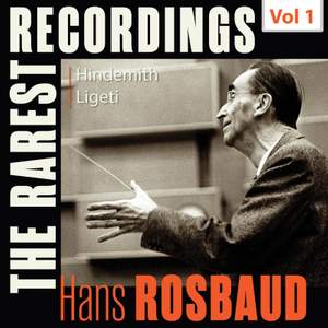 Milestones of a Legend: Hans Rosbaud, Vol. 1
