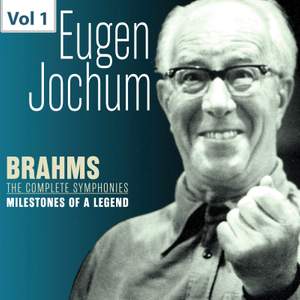 Milestones of a Legend: Eugen Jochum, Vol. 1