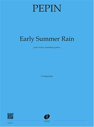 Pepin, Camille: Early Summer Rain (score)