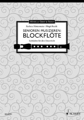 Hintermeier, B: Senioren musizieren: Blockflöte