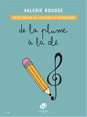 Rousse, Valerie: De la plume a la cle