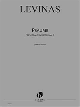 Levinas, Micheal: Psaume: Frescobaldi in memoriam II