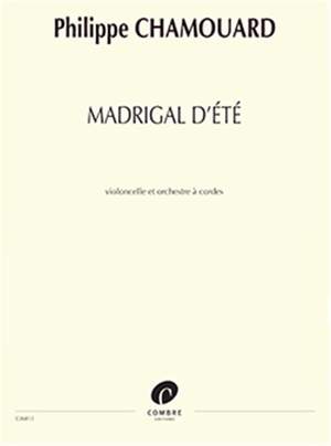 Chamouard, Philippe: Madrigal d'ete (score)