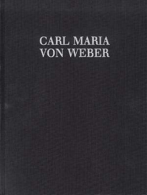 Weber, C M v: Konzertante Werke WeV N.12 und WeV N.17