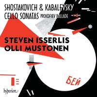 Shostakovich, Kabalevsky & Prokofiev: Cello Sonatas