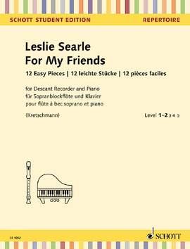 Searle, L: For My Friends