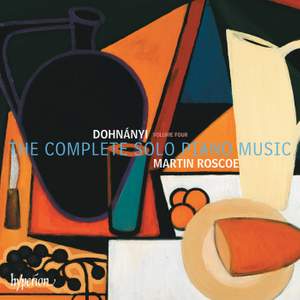 Ernő Dohnányi: The Complete Solo Piano Music, Vol. 4