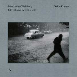 Weinberg: 24 Preludes for violin solo