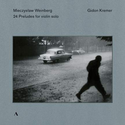 Weinberg: 24 Preludes for violin solo