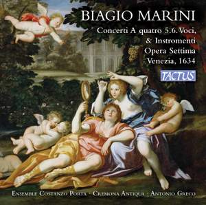 Biagio Marini: Concerti a quatro 5.6. Voci & Instromenti Opera Settima