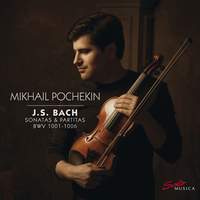 JS Bach: Mikhail Pochekin - Sonatas & Partitas