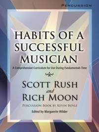 Scott Rush_Rich Moon_Kevin Boyle: Habits Of A Succesful Musician