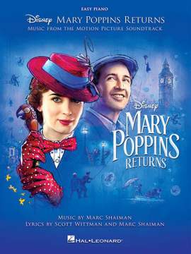 Mary Poppins Returns: Music From The Motion Picture Soundtrack (Easy Piano)