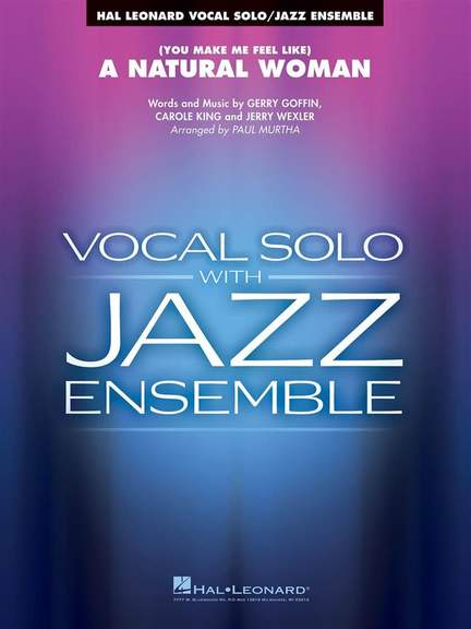 Carole King_Gerry Goffin_Jerry Wexler: (You Make Me Feel Like) A Natural Woman