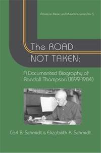 John Graziano_Carl B. Schmidt_Elizabeth K. Schmidt: The Road Not Taken