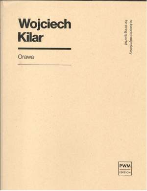 Wojciech Kilar: Orawa