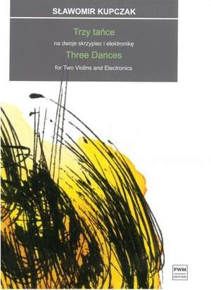Slawomir Kupczak: Three Dances