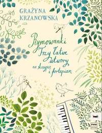 Grazyna Krzanowska: Nursery Rhymes
