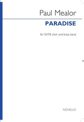 Paul Mealor: Paradise