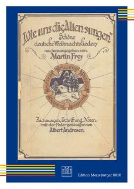 Martin Frey: Wie Uns Die Alten Sungen
