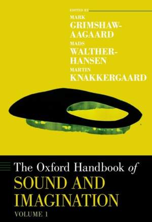 The Oxford Handbook of Sound and Imagination, Volume 1 Product Image