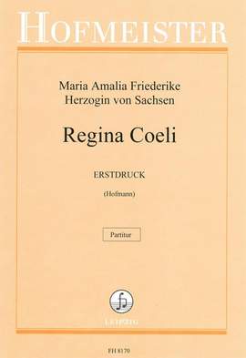Maria Amalia Friedrike: Regina Coeli