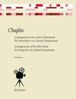Charles Chaplin: Chaplin, Arrangements of his Fim Music