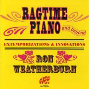 Ragtime Piano and Beyond: Extemporizations & Innovations