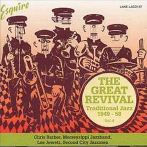 Great Revival Volume 4: Traditional Jazz 1949-58