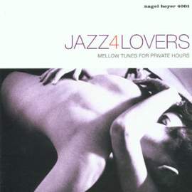 Jazz4lovers: Mellow Tunes For Private Hours