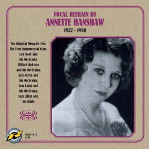 Vocal Refrain By Annette Hanshaw 1927 - 1930