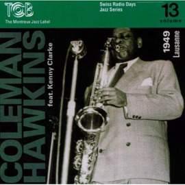 Swiss Radio Days Jazz Series, Vol. 13: Lausanne 1949
