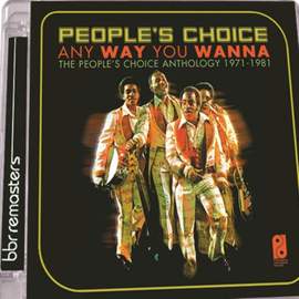 Any Way You Wanna: the People's Choice Anthology (1971-1981)
