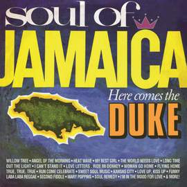 Soul of Jamaica / Here Comes the Duke: Expanded Edition
