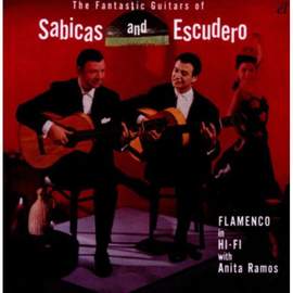 The Fantastic Guitars of Sabicas & Escudero