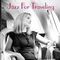 Jazz For Traveling